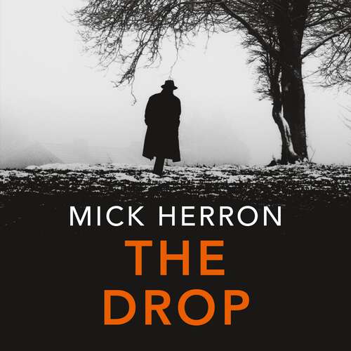 Book cover of The Drop (A Slough House Novella #1)