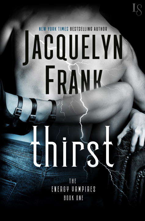 Book cover of Thirst: An Energy Vampire Novel