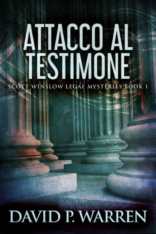 Book cover of Attacco al testimone