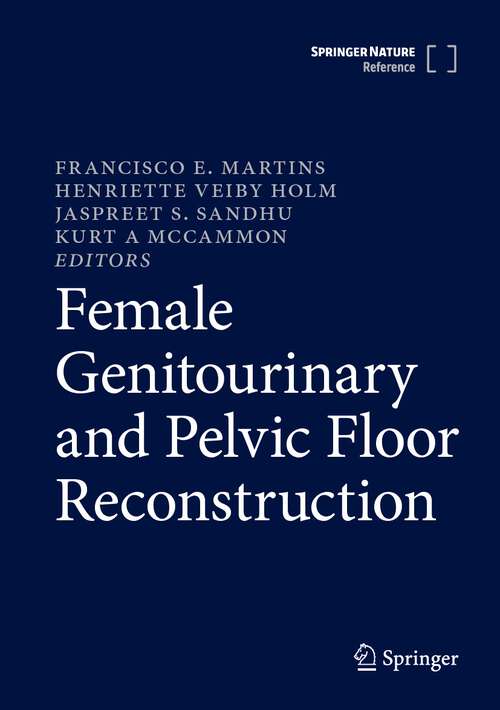 Book cover of Female Genitourinary and Pelvic Floor Reconstruction (1st ed. 2023)