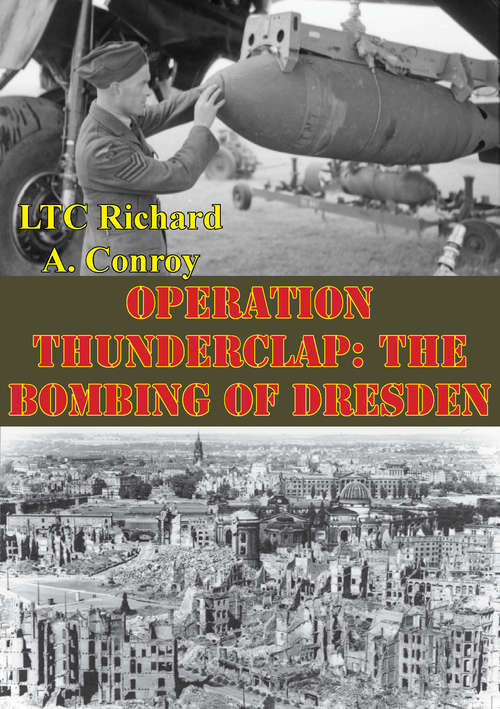 Book cover of Operation Thunderclap: The Bombing Of Dresden