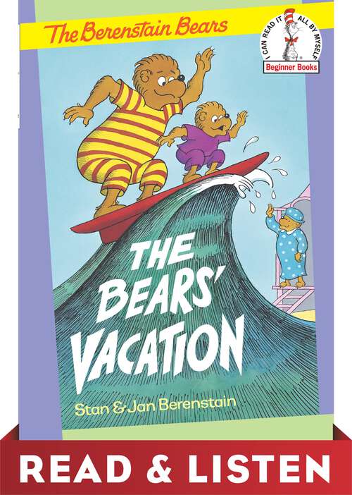 Book cover of The Bears' Vacation: Read & Listen Edition (Beginner Books(R))
