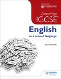 Cambridge IGCSE English as a second language