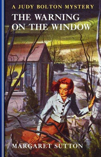 The Warning on the Window (Judy Bolton Mysteries Series #20)