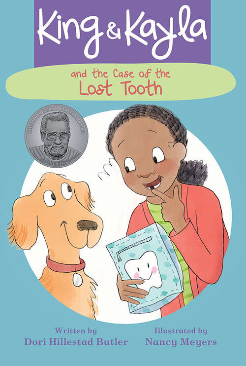 King & Kayla and the Case of the Lost Tooth (King & Kayla #4)