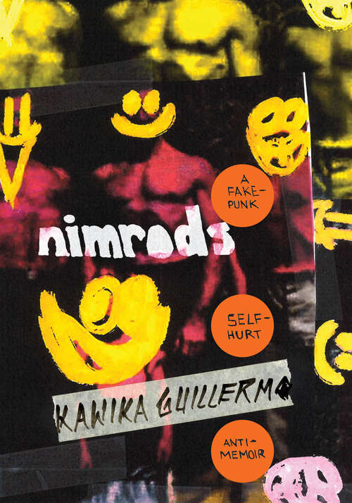 Book cover of Nimrods: a fake-punk self-hurt anti-memoir