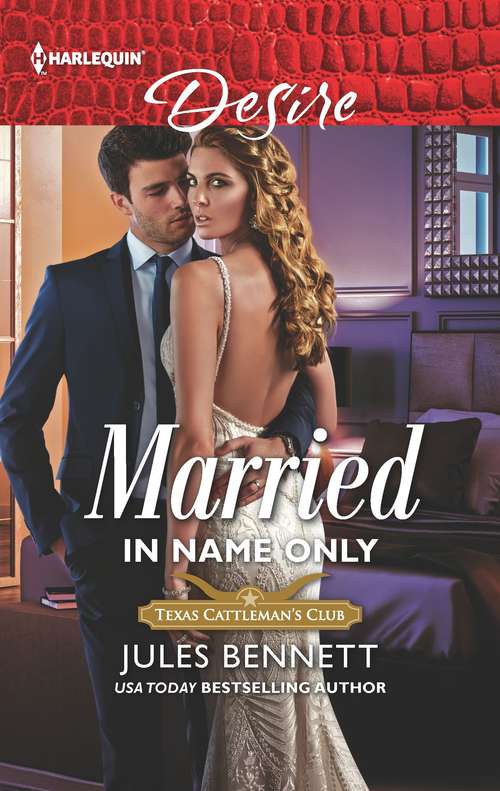 Married in Name Only (Texas Cattleman’s Club: Houston #5)