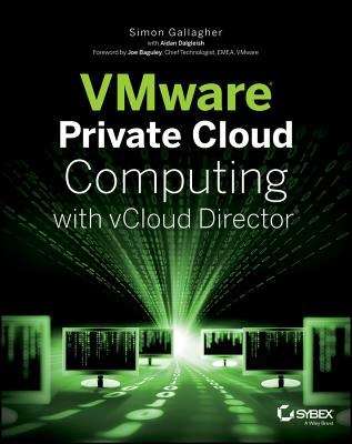 VMware Private Cloud Computing with vCloud Director