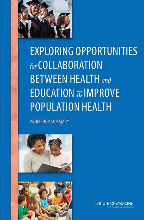 Exploring Opportunities for Collaboration Between Health and Education to Improve Population Health