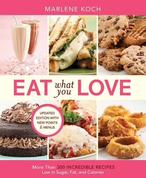 Book cover of Eat What You Love