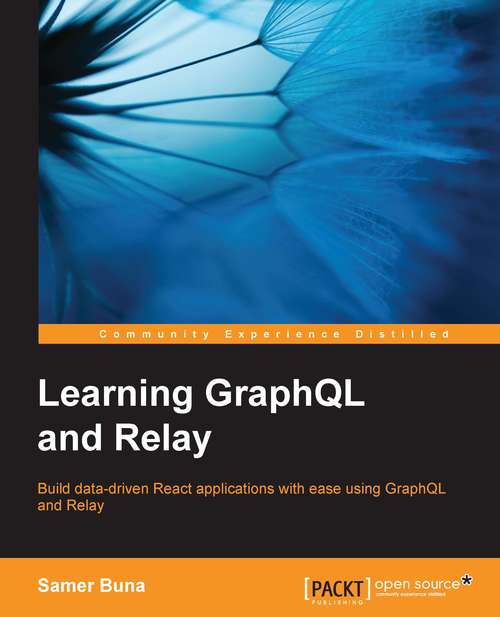 Book cover of Learning GraphQL and Relay