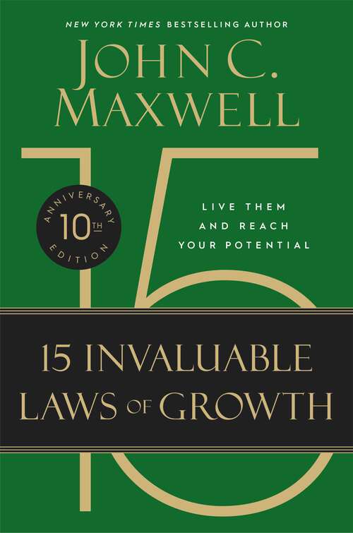 Book cover of The 15 Invaluable Laws of Growth