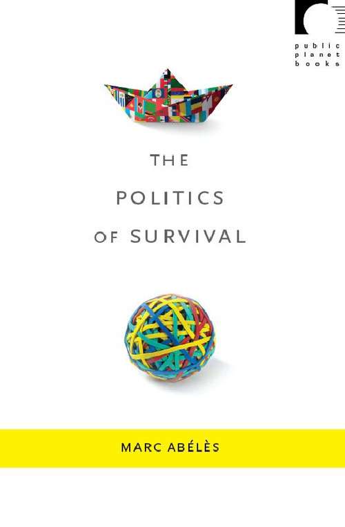 Book cover of The Politics of Survival