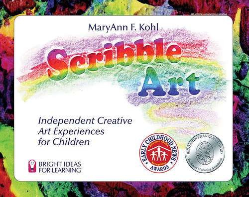 Book cover of Scribble Art: Independent Creative Art Experiences for Children