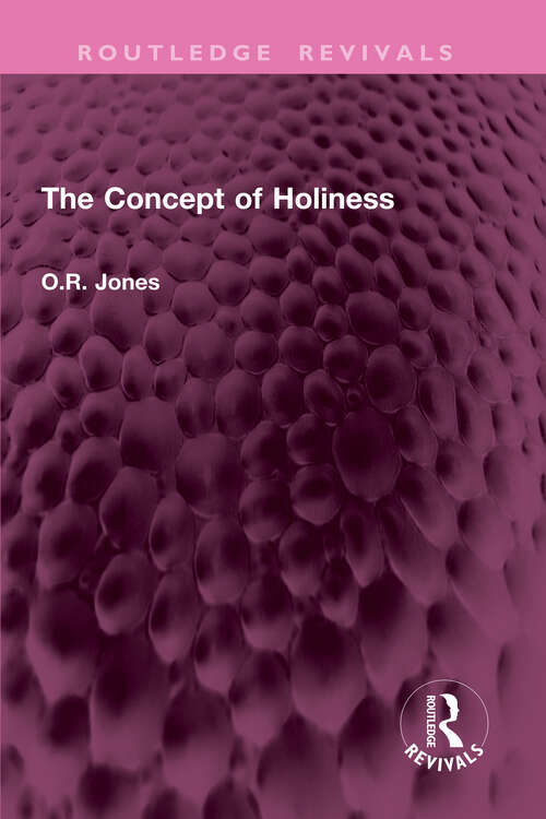 Book cover of The Concept of Holiness (Routledge Revivals)