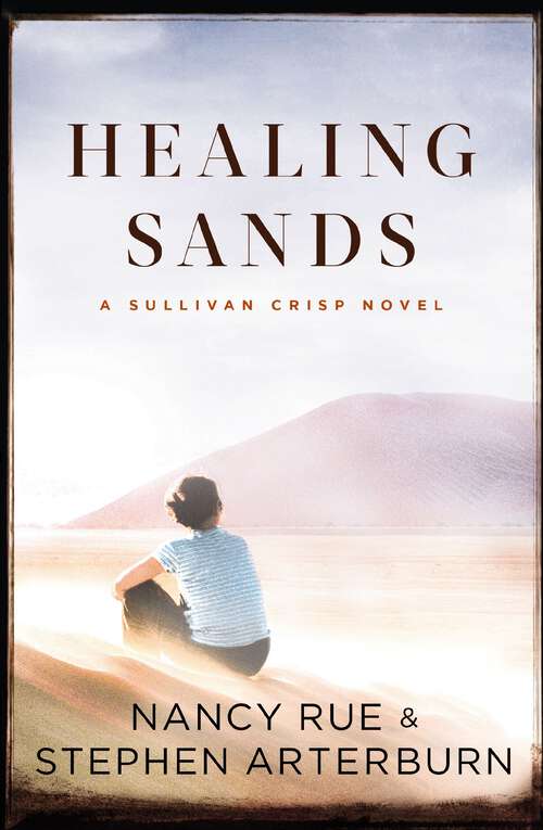 Book cover of Healing Sands (A Sullivan Crisp Novel #3)