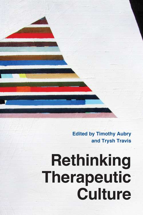 Book cover of Rethinking Therapeutic Culture