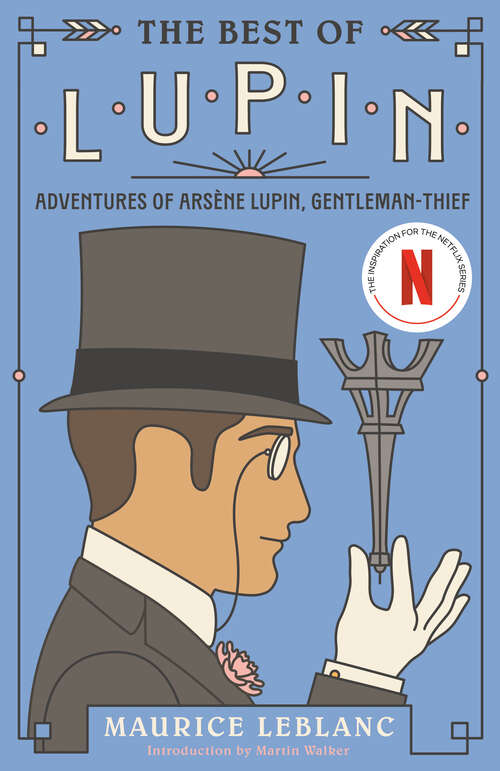 Book cover of The Best of Lupin: Adventures of Arsène Lupin, Gentleman-Thief (Vintage Classics)
