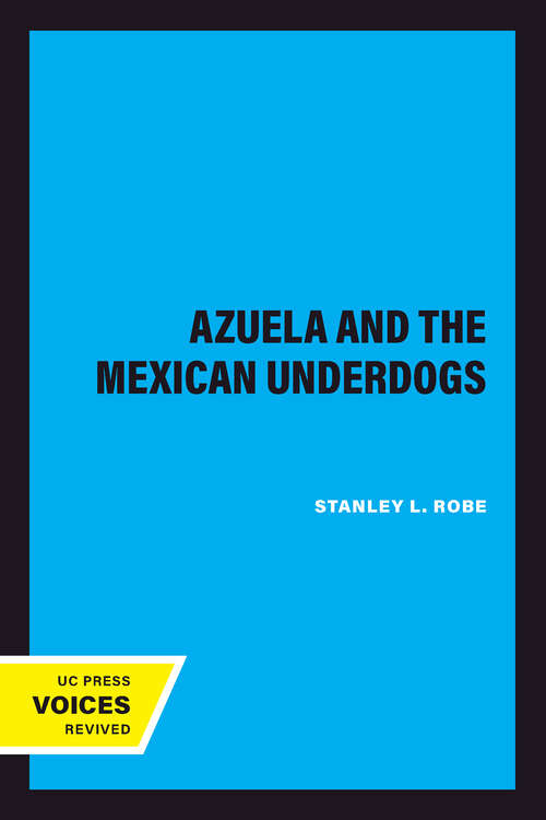 Book cover of Azuela and the Mexican Underdogs