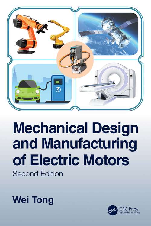 Book cover of Mechanical Design and Manufacturing of Electric Motors (2)