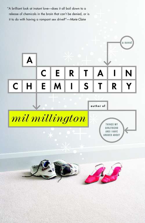 Book cover of A Certain Chemistry: A Novel