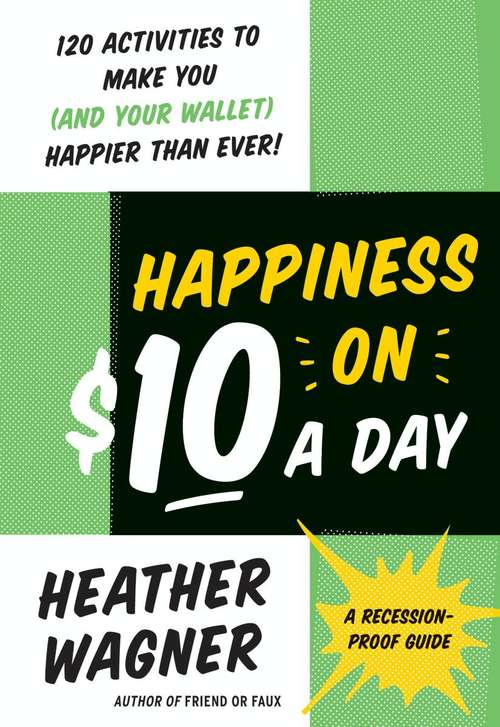Book cover of Happiness on $10 a Day