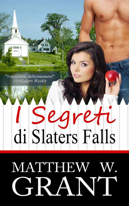 Book cover of I Segreti Di Slaters Falls