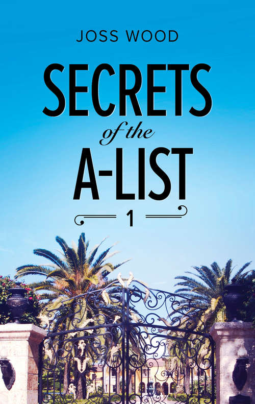 Secrets of the A-List (Episode 1 of #12)