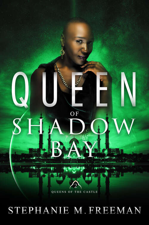 Queen of Shadow Bay (Queens of the Castle #2)