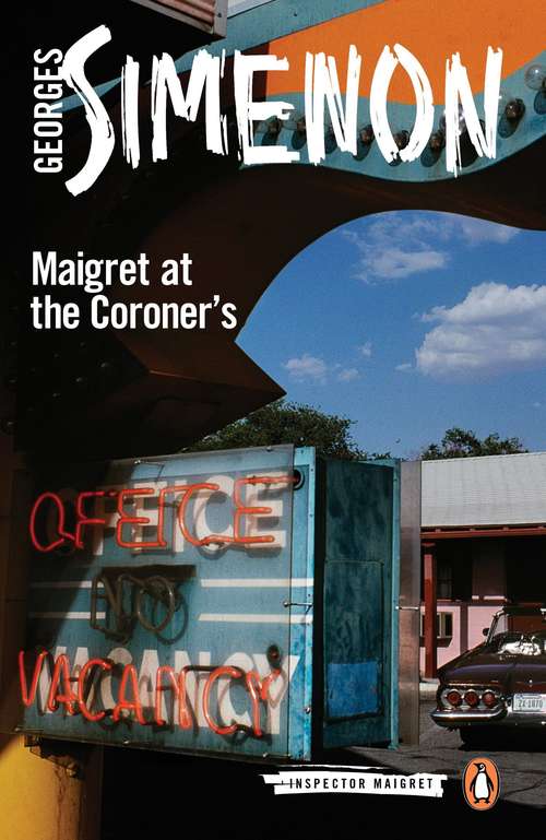 Book cover of Maigret at the Coroner's