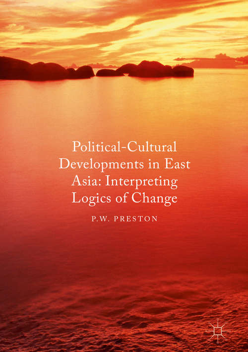 Book cover of Political Cultural Developments in East Asia