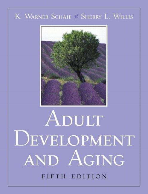 Adult Development and Aging (Fifth Edition)
