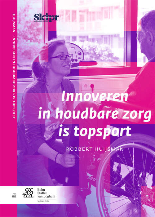 Book cover of Innoveren in houdbare zorg is topsport