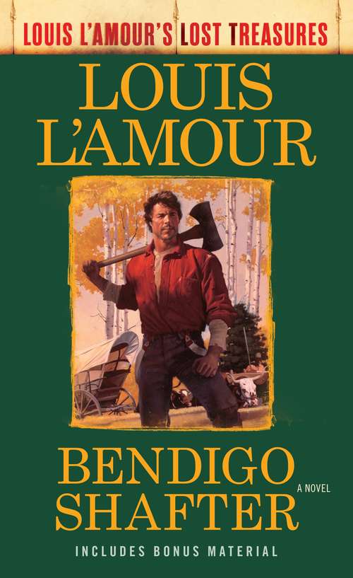 Book cover of Bendigo Shafter (Louis L'Amour's Lost Treasures): A Novel