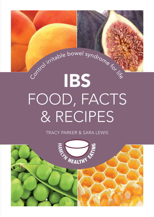 IBS: Control irritable bowel syndrome for life
