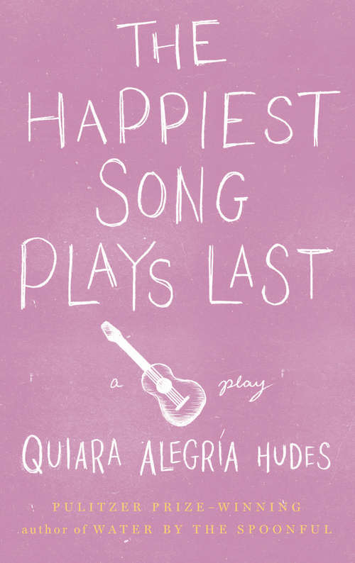 Book cover of The Happiest Song Plays Last