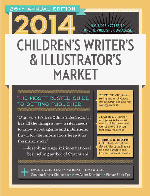 Book cover of 2014 Children's Writer's & Illustrator's Market (26) (Market Ser.)
