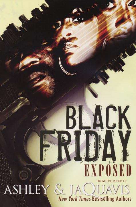 Book cover of Black Friday: Exposed (Black Friday Vol. #1)