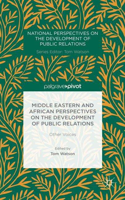 Book cover of Middle Eastern and African Perspectives on the Development of Public Relations: Other Voices