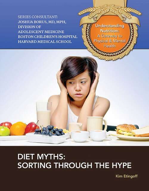 Book cover of Diet Myths: Sorting Through the Hype