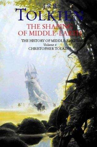 Book cover of The Shaping of Middle-earth (The History of Middle-earth #4)