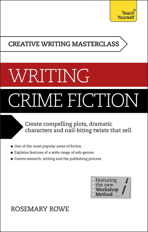 Book cover of Masterclass: Writing Crime Fiction: Teach Yourself