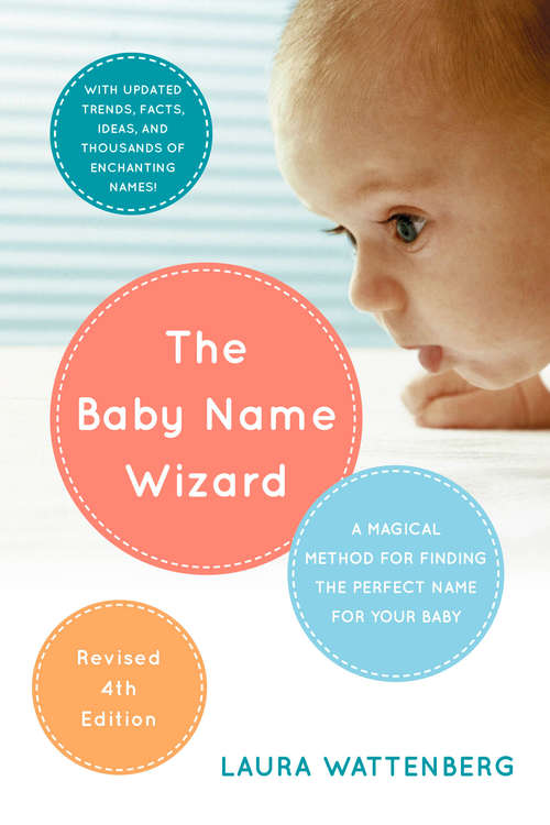 Book cover of The Baby Name Wizard, Revised 3rd Edition