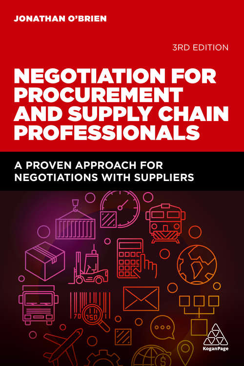 Book cover of Negotiation for Procurement and Supply Chain Professionals: A Proven Approach for Negotiations with Suppliers (3)