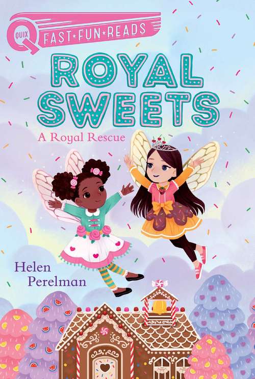 Book cover of A Royal Rescue: Royal Sweets 1 (QUIX)