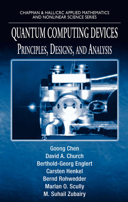 Book cover of Quantum Computing Devices: Principles, Designs, and Analysis (1)
