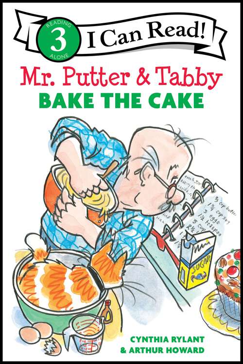 Book cover of Mr. Putter & Tabby Bake the Cake (I Can Read Level 3)