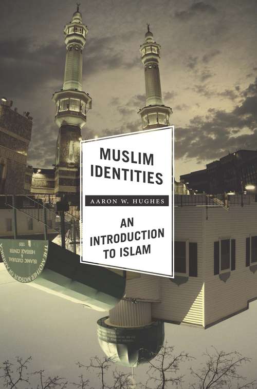 Book cover of Muslim Identities: An Introduction to Islam
