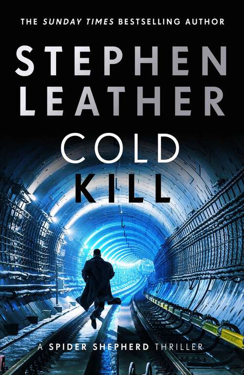 Book cover of Cold Kill (The 3rd Spider Shepherd Thriller)
