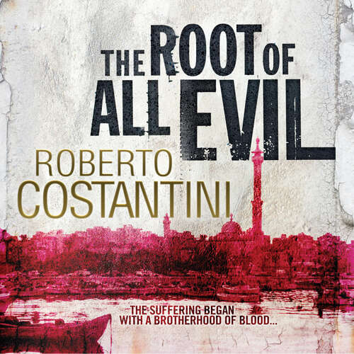 Book cover of The Root of All Evil (Commissario Balistreri Trilogy #3)